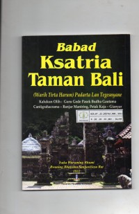 Image of Babad Ksatria Taman Bali (Warih Tirta Harum) Padarta Lan Tegesnyane